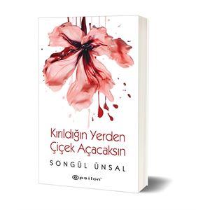 kirildigin_yerden_cicek_acacaksin_3d.jpg